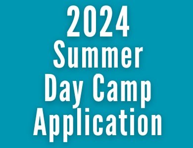 2024 Summer Day Camp Application Form